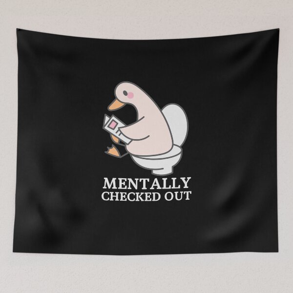 Item preview, Mentally Checked Out designed and sold by Aminesnip.