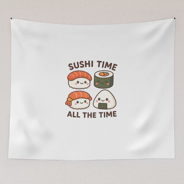 Item preview, Kawaii Sushi Time All the Time – Cute Japanese Food Lovers Design designed and sold by OsasChild.