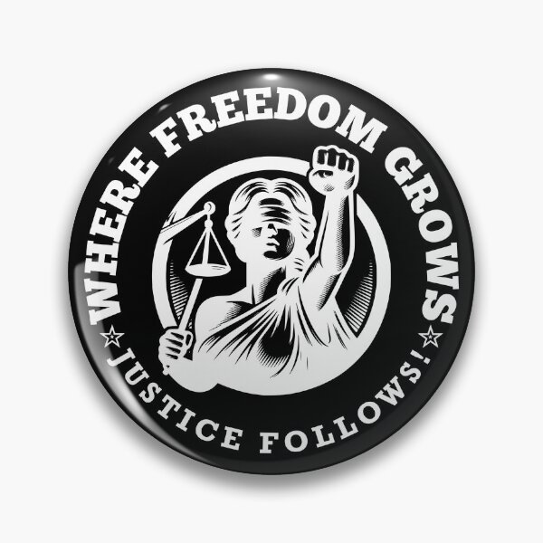 Item preview, Where Freedom Grows... Justice Follows! #1 designed and sold by ActOutTees.