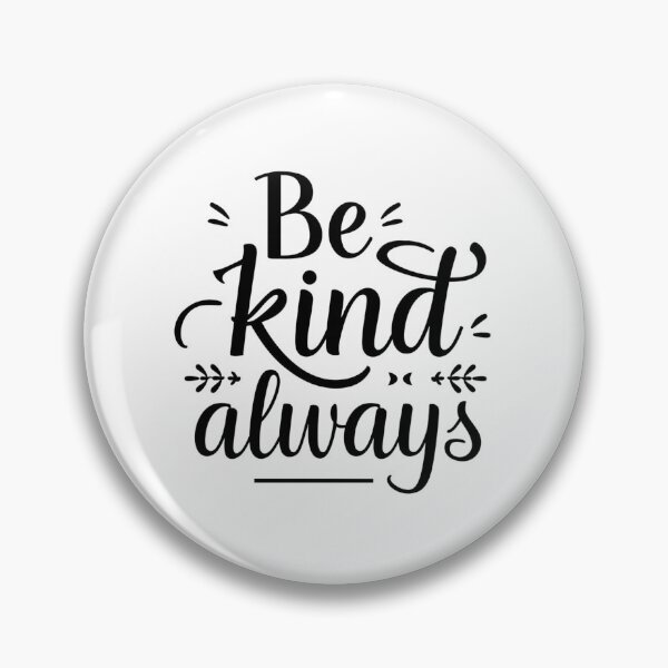 Item preview, Modern script and sans-serif black and white SVG reading “Be kind always”, clean spacing, subtle flourishes, perfect for stickers, shirts, mugs, and classroom decor designed and sold by AlwaysHome.