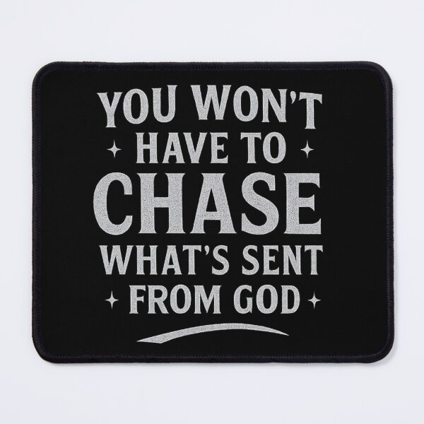 Item preview, You Won’t Have To Chase What’s Sent From God – Bold Aesthetic Hoodie designed and sold by xAlqasi.