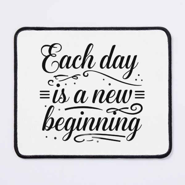 Item preview, Centered monochrome SVG with elegant script “Each day is a new beginning”, mindful motivation for daily reset, printable poster, planner sticker, and laser engraving designed and sold by AlwaysHome.