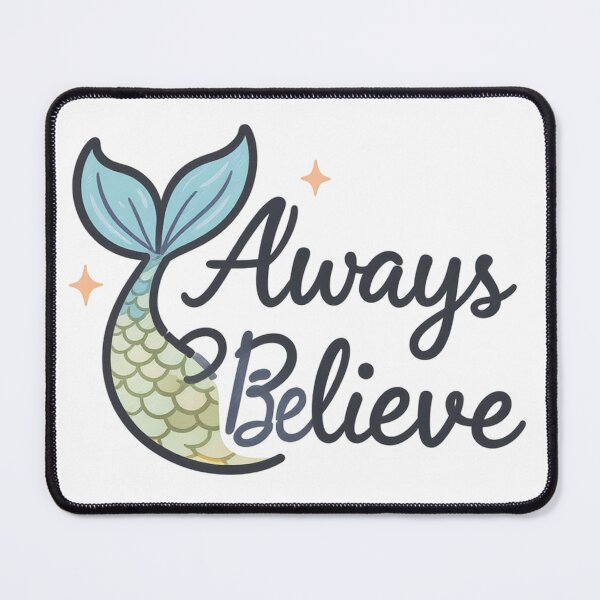 Item preview, Always Believe – Mermaid Tail Ocean Motif designed and sold by HappySproutArt.