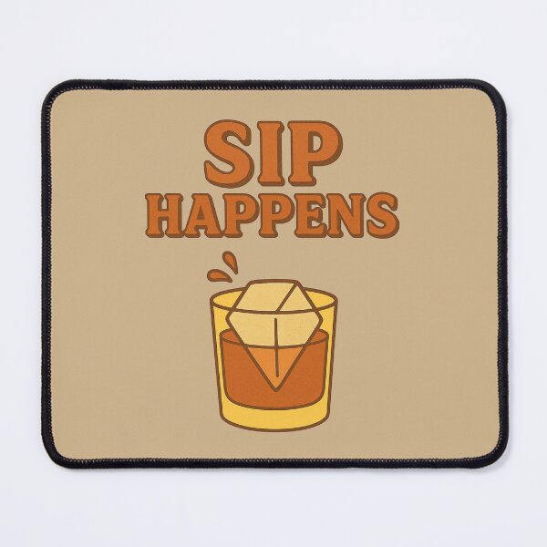 Item preview, Sip Happens designed and sold by MoodDept.