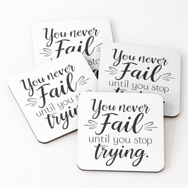 Item preview, High-contrast black and white SVG “You never fail until you stop trying”, growth mindset poster for gym, office, dorm; perfect for t-shirts and mugs designed and sold by AlwaysHome.