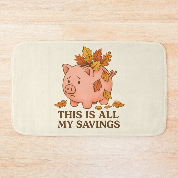 Item preview, This Is All My Savings – Funny Autumn Piggy Bank Design designed and sold by Ombrya.