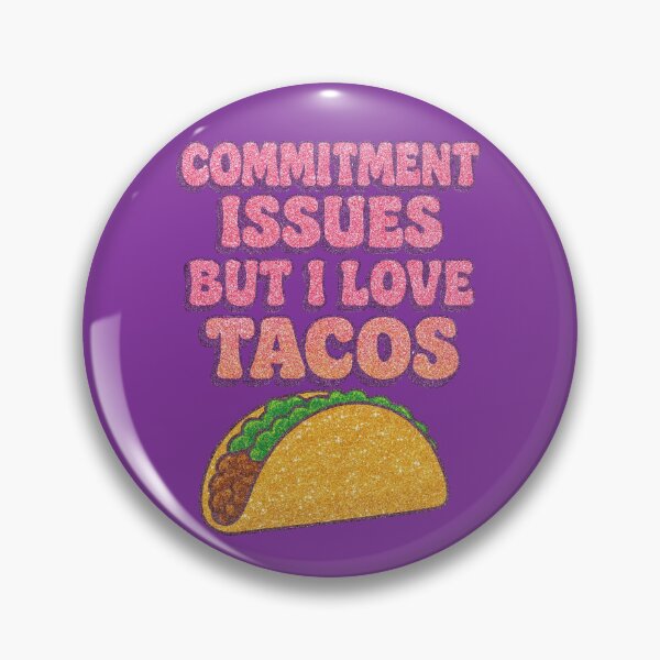 Item preview, Commitment Issues But I Love Tacos Puffy Glitter 90s Slogan Sticker designed and sold by Searching ideas.