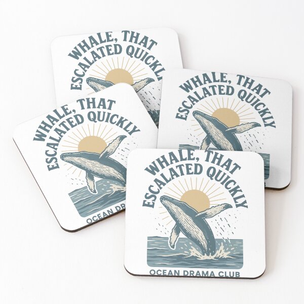 Item preview, Whale, That Escalated Quickly – Ocean Drama Club Design designed and sold by WildlifeInc.