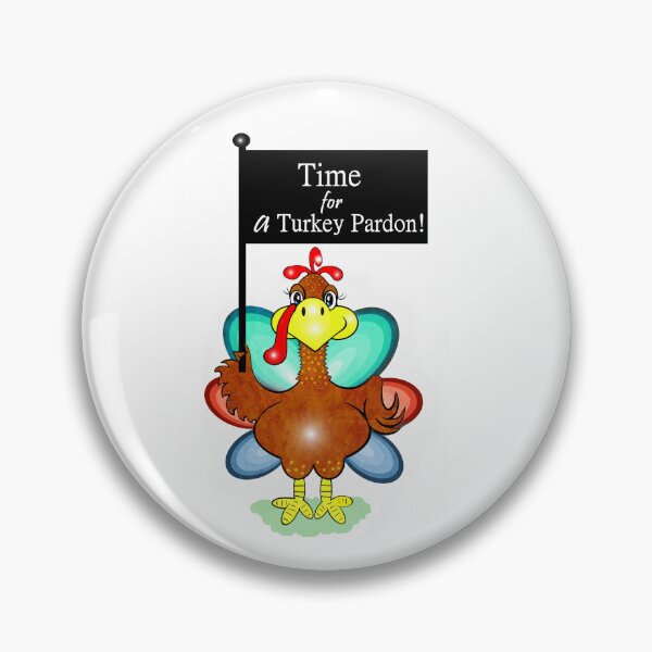 Item preview, Time for a Turkey Pardon!-Happy Thanksgiving Day  designed and sold by Shirley cute art .