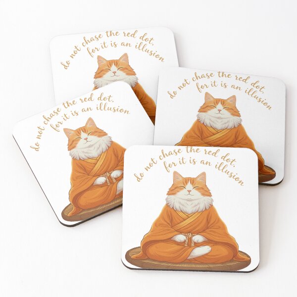 Item preview, Cat Wisdom - Do Not Chase the Red Dot designed and sold by Divine Ease.
