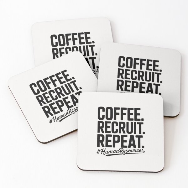 Item preview, Coffee Recruit Repeat HR Gift, Human Resources designed and sold by Silicula.