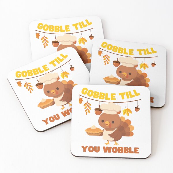 Item preview, Gobble Till You Wobble - Thanksgiving Design designed and sold by MAT33s.