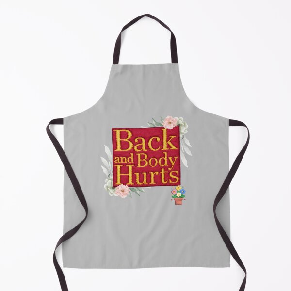 Item preview, Back and Body Hurts - Funny Gym Sarcastic Saying | Sore Muscles Sarcastic Humor Parody | Embroidered Style designed and sold by Cree8if.