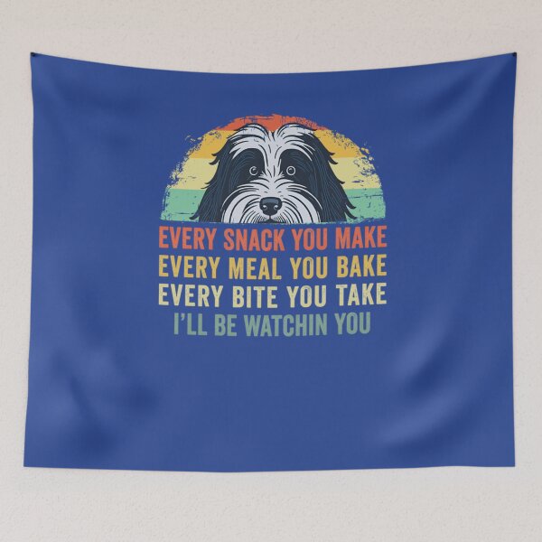 Item preview, Every Snack You Make Bearded Collie Dog Mom Dog Dad   designed and sold by shopngocthien.