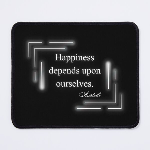 Item preview, Happiness depends upon ourselves.short slogans ,achieve, quotes, think, Aristotle. short slogans, quotes, joyful,cheerful, positive quote, christmas gift,festive, designed and sold by chipmuckdesignn.