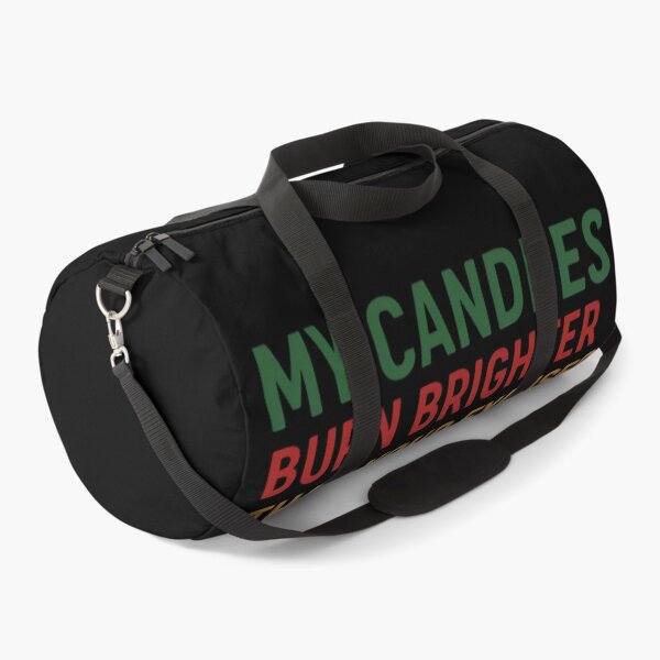 Item preview, My Candles Burn Brighter Than Your Excuses – Bold Kwanzaa Motivation designed and sold by SidTastic .