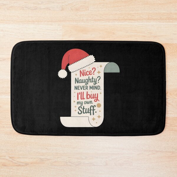 Item preview,  Nice Naughty Never Mind I’ll Buy My Own Stuff designed and sold by LovelyEvaDesign.