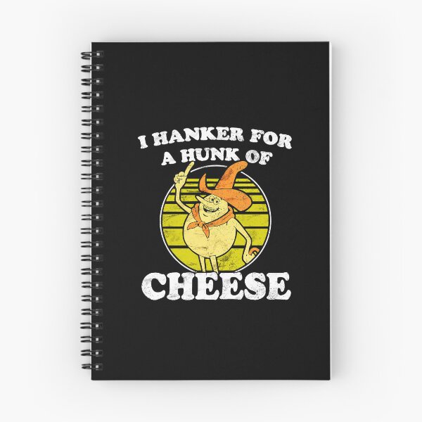 Item preview, I Hanker For A Hunk O' Cheese - Authentic Distressed designed and sold by cicolascageo.