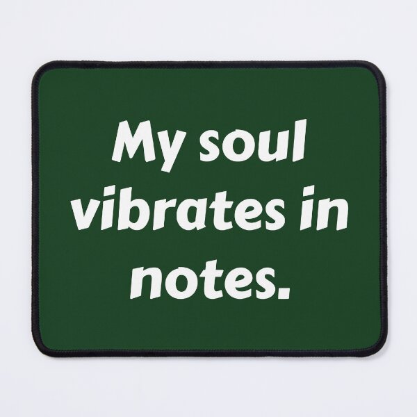 Item preview, My soul vibrates in notes Wrt designed and sold by UrbanPrts.