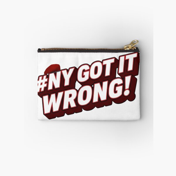 Item preview, #NY GOT IT WRONG designed and sold by DesignsNMSB.