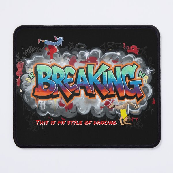 Item preview, BREAKING - This is my style of dancing designed and sold by ART-SUNRISE.