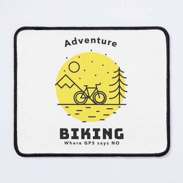 Item preview, Adventure Biking Where GPS says NO designed and sold by WhyNotBike.