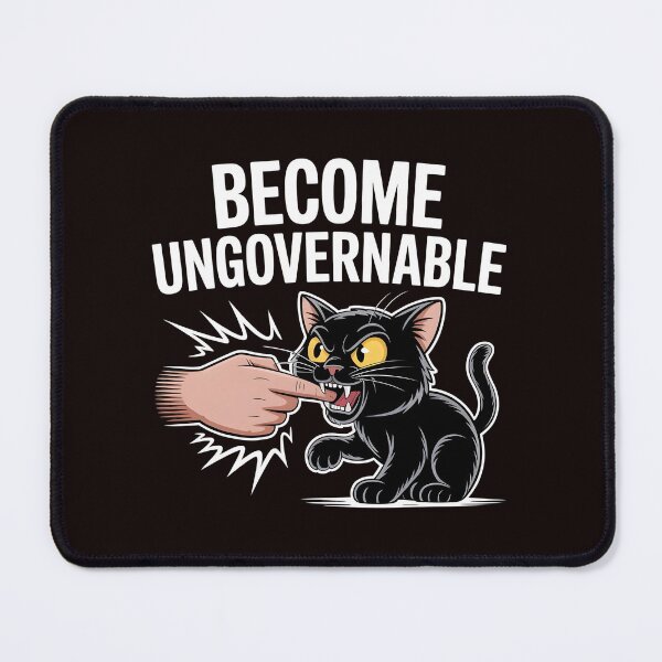 Item preview, Funny Cat Meme – Become Ungovernable Black Cat Design designed and sold by Redgiant87x.