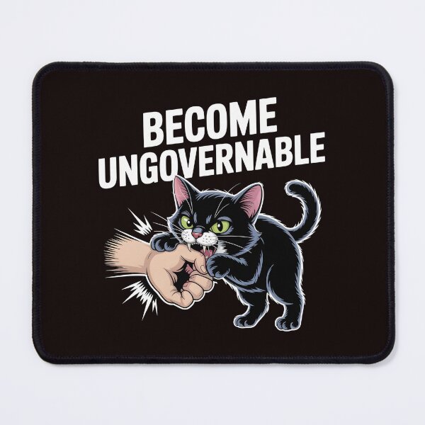 Item preview, Become Ungovernable Cat – Chaos and Claws Meme Design designed and sold by Redgiant87x.