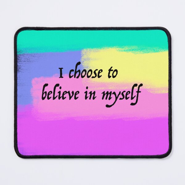 Item preview, I choose to believe in myself designed and sold by diamondqueenmindset.