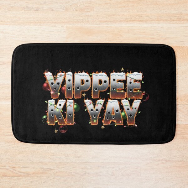 Item preview, Yippee Ki Yay designed and sold by svarupa.