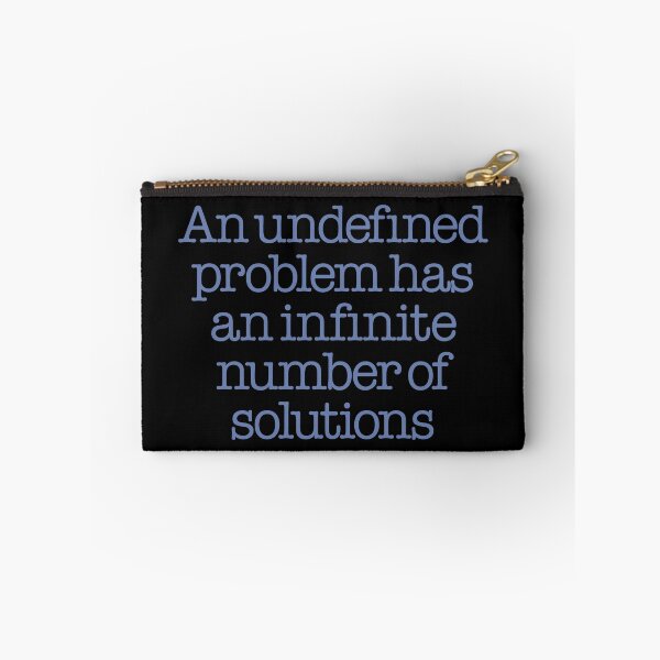 Item preview, An undefined problem has an infinite number of solutions. v.2 designed and sold by x1brett.