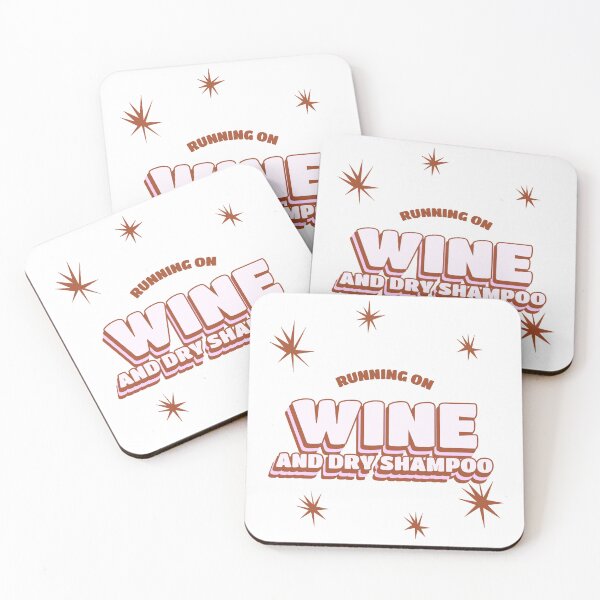 Item preview, Running On Wine And Dry Shampoo t-shirt designed and sold by Gal Sal Tees.