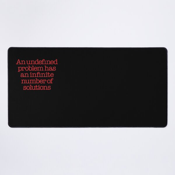 Item preview, An undefined problem has an infinite number of solutions. v.3 designed and sold by x1brett.