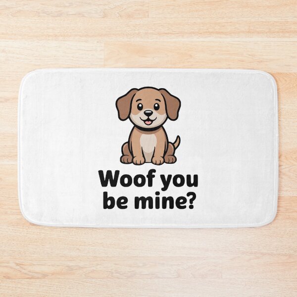 Item preview, Woof You Be Mine! Cute Dog Love Pun designed and sold by PMCreative.