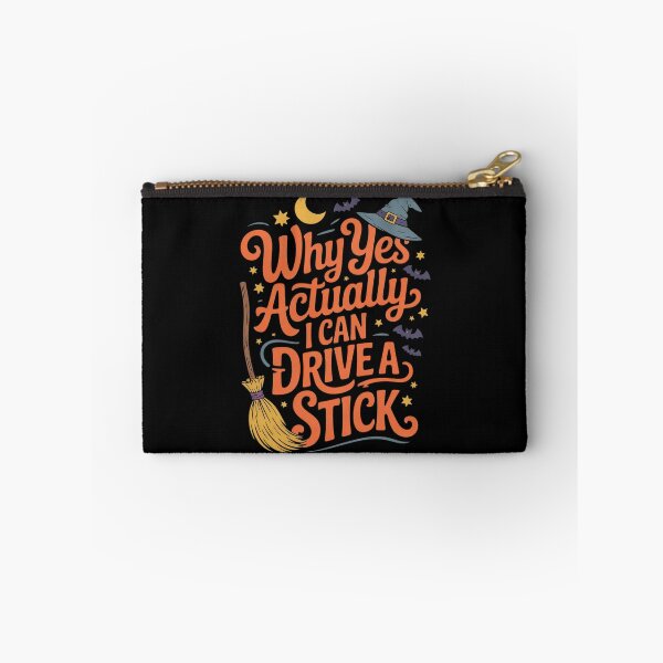 Item preview, Why Yes Actually I Can Drive A Stick Halloween Witch  designed and sold by BeetleMalon.
