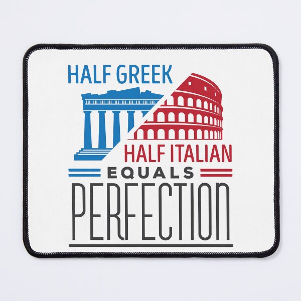 Item preview, Half Greek Half Italian Equals Perfection designed and sold by jaygo.