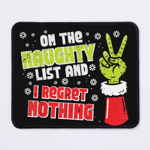 Item preview, On The Naughty List And I Regret Nothing Funny Christmas Holiday designed and sold by LeonellDavy.