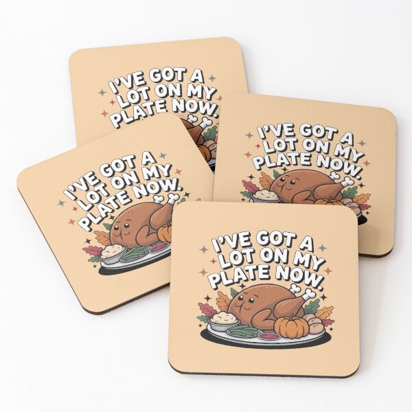Item preview, I've Got a Lot On My Plate Right Now Thanksgiving Dinner Fun designed and sold by ZACK ART.