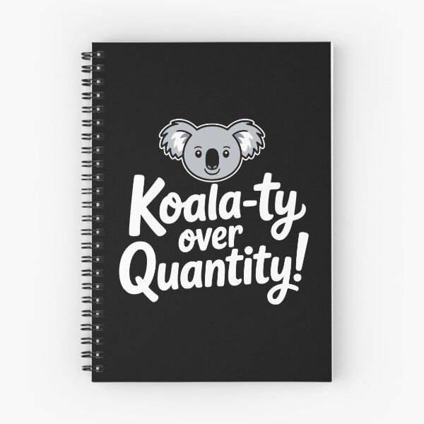 Item preview, Koalaty over Quantity! Funny Koala Pun designed and sold by PMCreative.