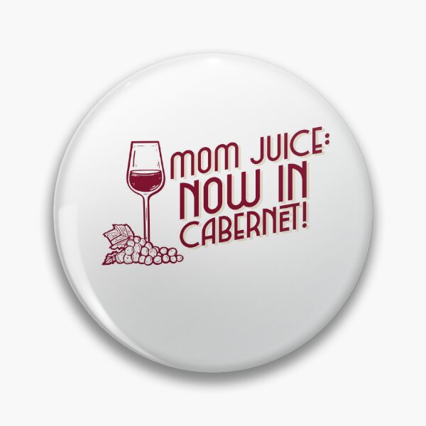 Item preview, Mom Juice Now in Cabernet Wine Humor t-shirt designed and sold by Gal Sal Tees.
