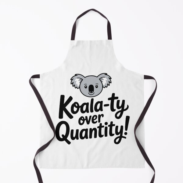 Item preview, Koalaty over Quantity! Cute Koala Pun designed and sold by PMCreative.