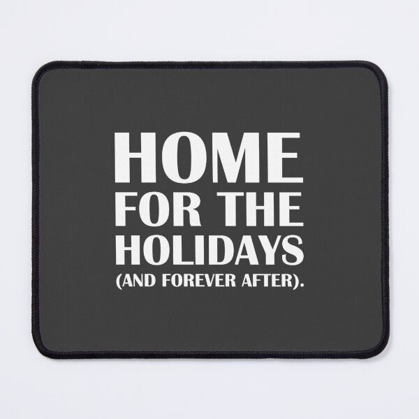Item preview, Home for the Holidays (And Forever After). / Introvert Joke Funny T-Shirt Label designed and sold by introvertvibes.