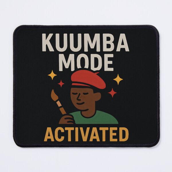 Item preview, Kuumba Mode Activated – Creative Kwanzaa Art designed and sold by SidTastic .
