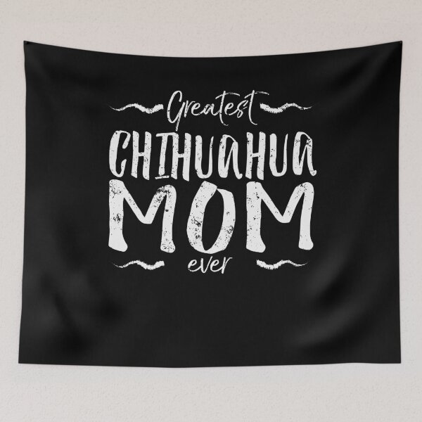 Item preview, Greatest Chihuahua Mom Ever designed and sold by shoppzee.