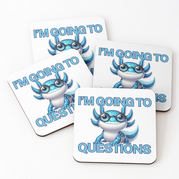 Item preview, Imma Gonna Axolotl Questions designed and sold by NothingFjordIt.