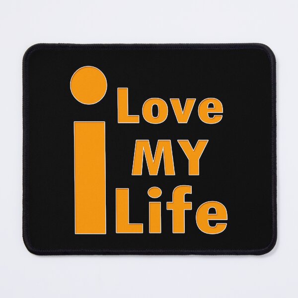 Item preview, I Love My Life — Not Because It’s Perfect, But Because It’s Mine  designed and sold by SmartDesigner-.