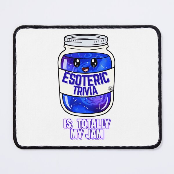 Item preview, Esoteric Trivia Is Totally My Jam designed and sold by NothingFjordIt.