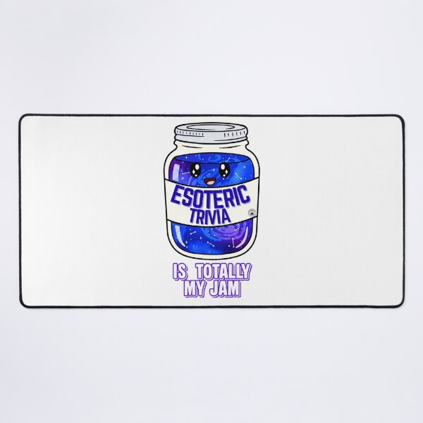 Item preview, Esoteric Trivia Is Totally My Jam designed and sold by NothingFjordIt.