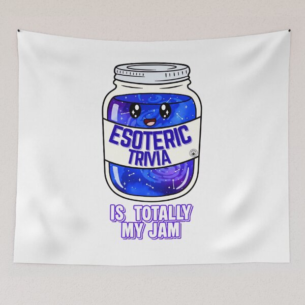 Item preview, Esoteric Trivia Is Totally My Jam designed and sold by NothingFjordIt.