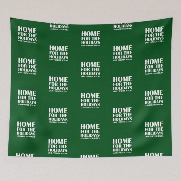 Item preview, Home for the Holidays (And Forever After) — Green Edition / Introvert Joke Funny T-Shirt Label designed and sold by introvertvibes.